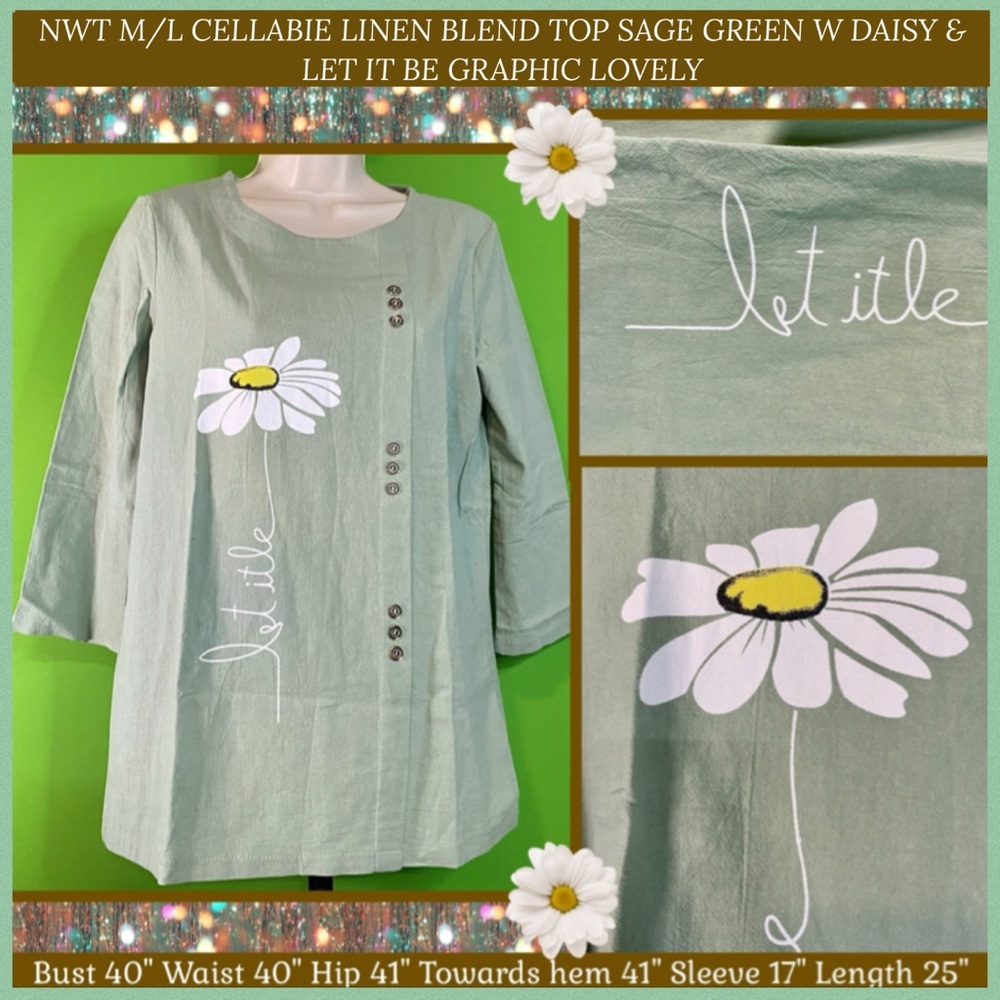 NWT M/L CELLABIE LINEN BLEND TOP SAGE GREEN W DAISY & LET IT BE GRAPHIC LOVELY